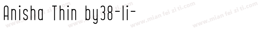 Anisha Thin by38-li字体转换